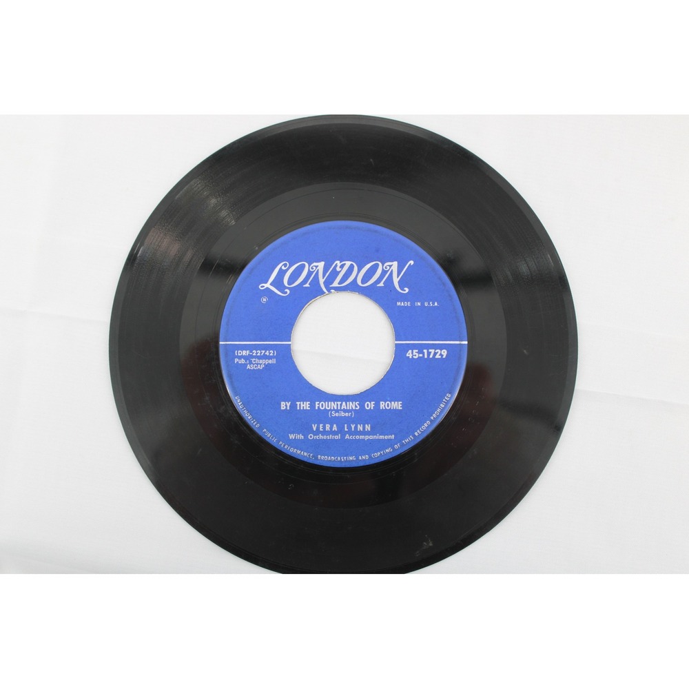 Vera Lynn By The‎ Fountains Of Rome Don't Cry My Love 45 RPM London 45-1729